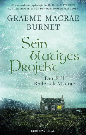 Sein blutiges Projekt von Feldmann,  Claudia, Macrae Burnet,  Graeme