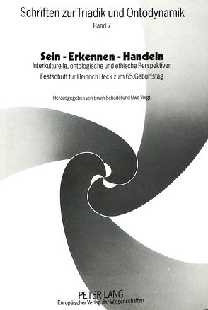 Sein – Erkennen – Handeln von Schadel,  Erwin, Voigt,  Uwe