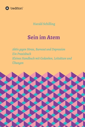 Sein im Atem von Schilling,  Harald