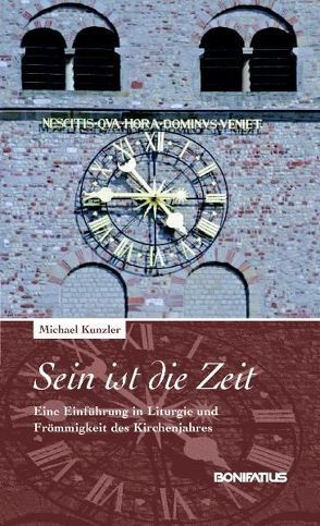 „Sein ist die Zeit“ von Kunzler,  Michael