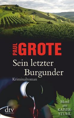 Sein letzter Burgunder von Grote,  Paul