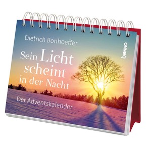 Sein Licht scheint in der Nacht von Bonhoeffer,  Dietrich