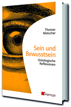 Sein und Bewußtsein von Metscher,  Thomas