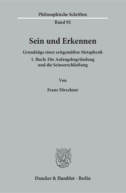 Sein und Erkennen. von Förschner,  Franz