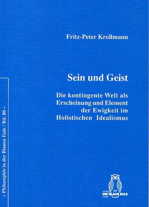 Sein und Geist von Krollmann,  Fritz-Peter