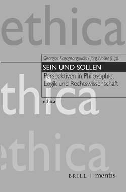 Sein und Sollen von Beier,  Kathi, Brandhorst,  Mario, Freitag,  Wolfgang, Heinzelmann,  Nora, Karageorgoudis,  Georgios, Morscher,  Edgar, Noller,  Jörg, Nortmann,  Ulrich, Pfordten,  Dietmar von der, Vossenkuhl,  Wilhelm