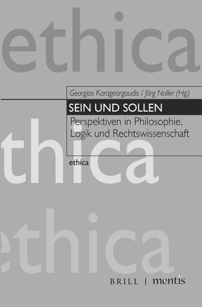 Sein und Sollen von Beier,  Kathi, Brandhorst,  Mario, Freitag,  Wolfgang, Heinzelmann,  Nora, Karageorgoudis,  Georgios, Morscher,  Edgar, Noller,  Jörg, Nortmann,  Ulrich, Pfordten,  Dietmar von der, Vossenkuhl,  Wilhelm