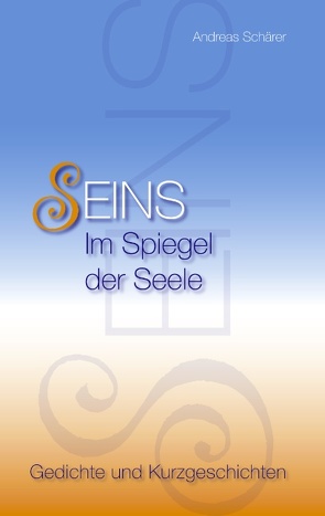 SEINS von Schärer,  Andreas