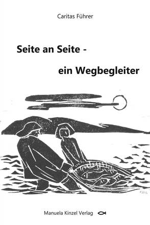 Seite an Seite – ein Wegbegleiter von Führer,  Caritas