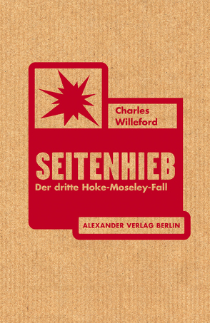 Seitenhieb von Leonard,  Elmore, Schmidt,  Rainer, Stremmel,  Jochen, Willeford,  Charles