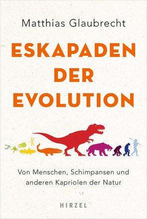 Seitensprünge der Evolution von Glaubrecht,  Matthias