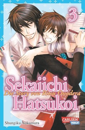 Sekaiichi Hatsukoi 3 von Nakamura,  Shungiku, Schmitz,  Mathilde