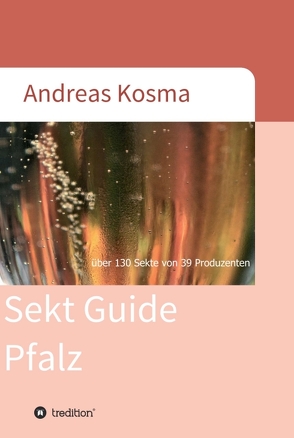 Sekt Guide Pfalz von Kosma,  Andreas