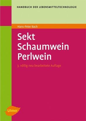 Sekt – Schaumwein – Perlwein von Bach,  Hans Peter, Rhein,  Otto H., Troost,  Gerhard