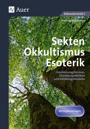 Sekten, Okkultismus, Esoterik von Hausotter,  Andreas