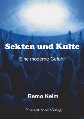 Sekten und Kulte von Kelm,  Remo