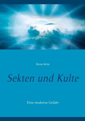 Sekten und Kulte von Kelm,  Remo