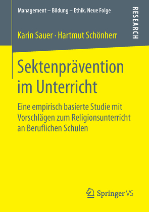 Sektenprävention im Unterricht von Sauer,  Karin, Schönherr,  Hartmut