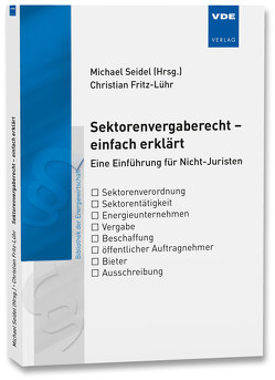 Sektorenvergaberecht – einfach erklärt von Fritz-Lühr,  Christian