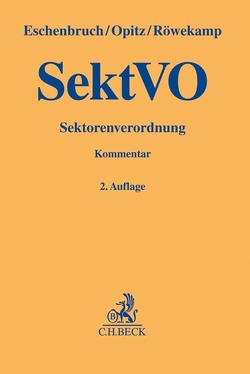 Sektorenverordnung von Class,  Tilman, Dietrich,  Katrin, Eschenbruch,  Klaus, Finke,  Mathias, Opitz,  Marc, Röwekamp,  Hendrik, Stalmann,  Georg, Steck,  Matthias, Sudbrock,  Christian, Wichmann,  Alexander, Wolters,  Michael, Wrede,  Sabine