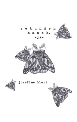 Sekundenhauch von Klett,  Josefine