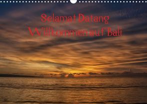 Selamat Datang Willkommen auf Bali (Posterbuch DIN A3 quer) von Stephan,  Robert