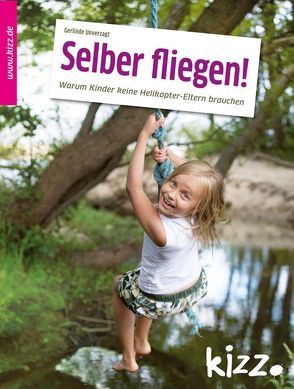 Selber fliegen! von Unverzagt,  Gerlinde