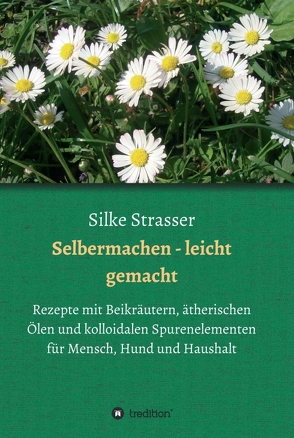 Selbermachen – leicht gemacht von Strasser,  Silke