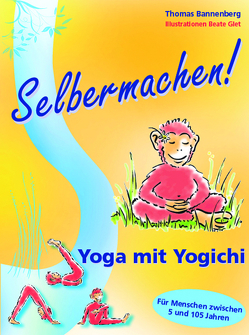 Selbermachen! Yoga mit Yogichi von Bannenberg,  Thomas