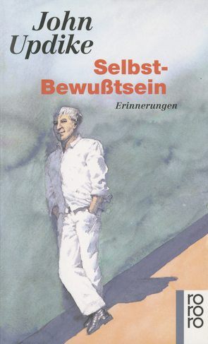 Selbst-Bewußtsein von Carlsson,  Maria, Updike,  John