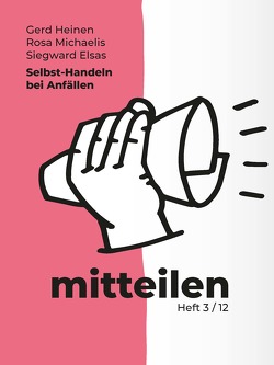 Selbst-Handeln bei Anfällen von Elsas,  Siegward, Heinen,  Gerd, Michaelis,  Rosa