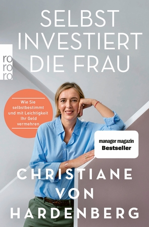 Selbst investiert die Frau von Hardenberg,  Christiane von