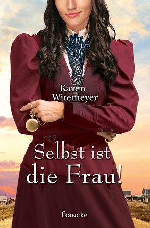 Selbst ist die Frau! von Jilg,  Rebekka, Witemeyer,  Karen