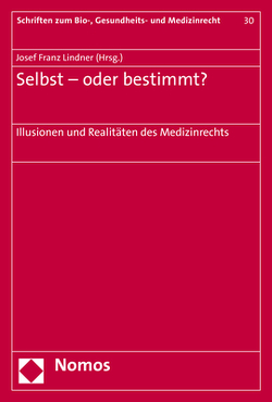 Selbst – oder bestimmt? von Lindner,  Josef Franz