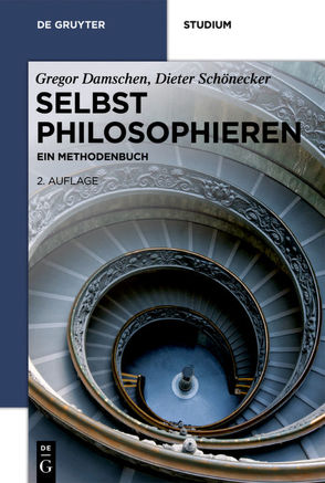 Selbst philosophieren von Damschen,  Gregor, Schönecker,  Dieter