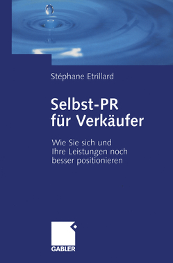 Selbst-PR für Verkäufer von Etrillard,  Stéphane