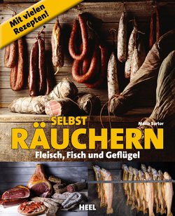 Selbst räuchern von Sartor,  Maria