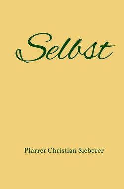 Selbst von Sieberer,  Pfarrer Christian