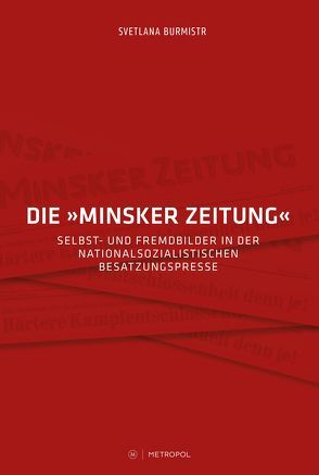 Die „MInsker Zeitung“ von Burmistr,  Svetlana