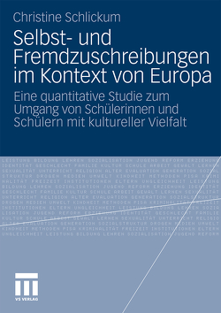 Selbst- und Fremdzuschreibungen im Kontext von Europa von Schlickum,  Christine