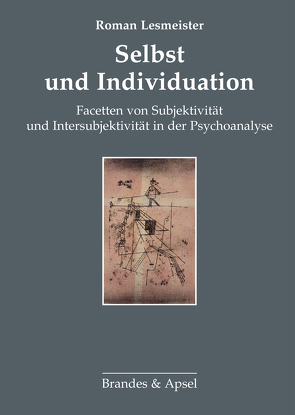 Selbst und Individuation von Lesmeister,  Roman