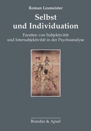 Selbst und Individuation von Lesmeister,  Roman