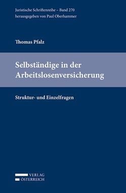 Selbständige in der Arbeitslosenversicherung von Pfalz,  Thomas
