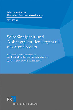 Selbständigkeit und Abhängigkeit der Dogmatik des Sozialrechts von Rolfs,  Christian