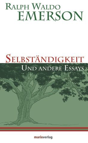 Selbständigkeit von Emerson,  Ralph Waldo