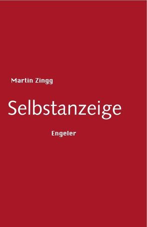 Selbstanzeige von Zingg,  Martin