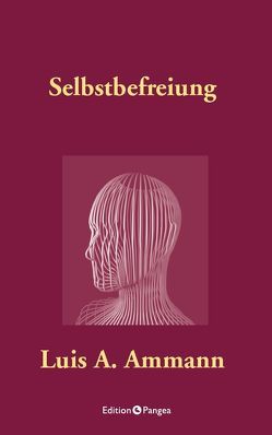 Selbstbefreiung von Ammann,  Luis Alberto, Horowitz,  Daniel