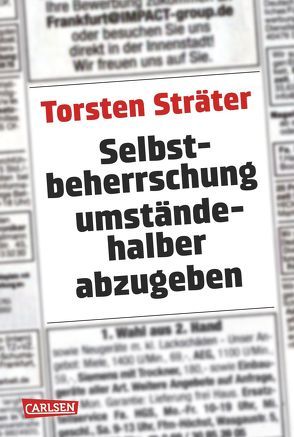 Selbstbeherrschung umständehalber abzugeben von Sträter,  Torsten