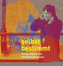 Selbstbestimmt von Herbst-Meßlinger,  Karin, Rother,  Rainer