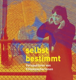 Selbstbestimmt von Herbst-Meßlinger,  Karin, Rother,  Rainer